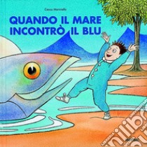 Quando il mare incontrò il blu libro di Mariniello Cecco