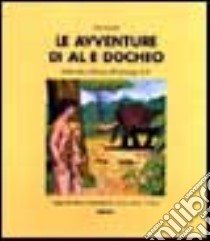 Le avventure di Al e Docheo libro di Mundula Vitale