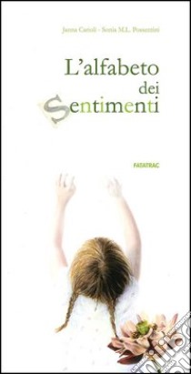 L'alfabeto dei sentimenti libro di Carioli Janna