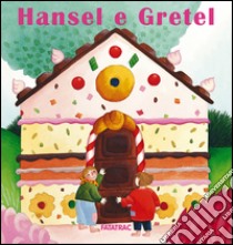 Hansel e Gretel libro di Fatus Sophie