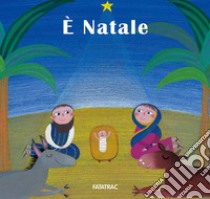 È Natale libro di Codignola N. (cur.)