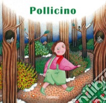 Pollicino libro di Fatus Sophie