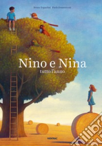 Nino e Nina. Tutto l'anno libro di Tognolini Bruno