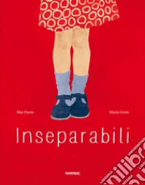 Inseparabili libro di Pavón Mar