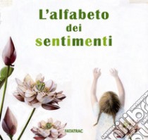 L'alfabeto dei sentimenti libro di Carioli Janna