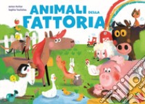 Animali della fattoria libro di Poitier Anton; Touliatou Sophia