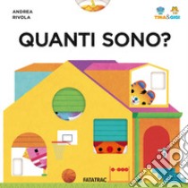 Quanti sono? Tina & Gigi. Ediz. a colori libro di Rivola Andrea