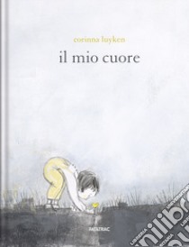 Il mio cuore libro di Luyken Corinna