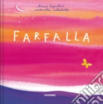 Farfalla. Nuova ediz. libro di Tognolini Bruno