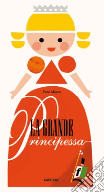 La grande principessa. Ediz. a colori libro di Miura Taro