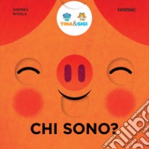 Chi sono? Tina & Gigi. Ediz. a colori libro di Rivola Andrea