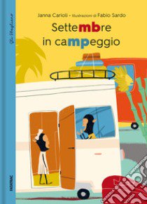 Settembre in campeggio libro di Carioli Janna