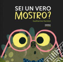 Sei un vero mostro? Ediz. a colori libro di Kastern Guilherme