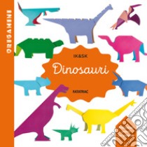 Dinosauri. Origamini. Ediz. a colori libro di Kim Inkyeong; Kim Sunkyung