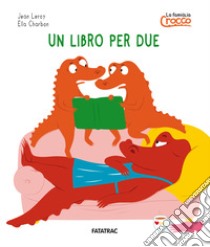 Un libro per due. La famiglia Crocco. Ediz. a colori libro di Leroy Jean