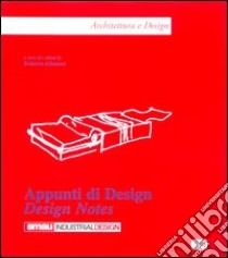 Appunti di design libro di Albanesi R. (cur.)