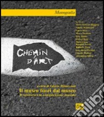 Il museo fuori dal museo. Il territorio e la comunicazione museale libro di Minucciani V. (cur.)