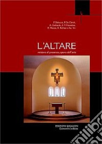 L'altare mistero di presenza, opera dell'arte libro