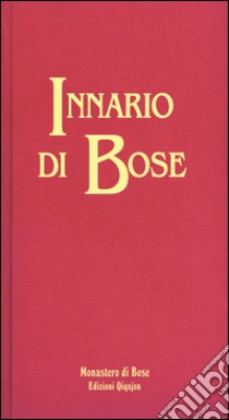 Innario di Bose libro di Comunità di Bose (cur.)