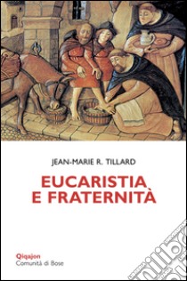 Eucaristia e fraternità libro di Tillard Jean-Marie R.