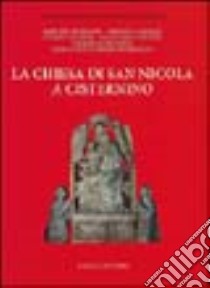 La Chiesa di San Nicola a Cisternino libro di Semeraro R. (cur.)