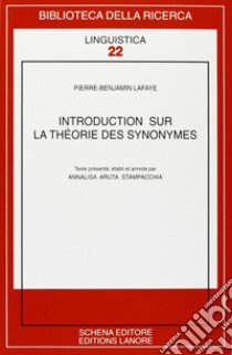 Introduction sur la théorie des synonymes libro di Lafaye P. Benjamin