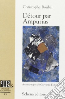 Detour par amporias libro di Boubal Christophe