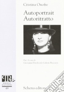 Autoportrait-Autoritratto. Ediz. bilingue libro di Onofre Cristina