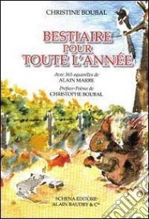 Bestiaire pour toute l'année libro di Boubal Christine