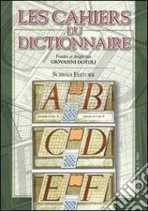 Les cahiers du dictionnaire (2010). Vol. 2 libro di Dotoli G. (cur.)