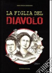 La figlia del diavolo libro di Semeraro Anna G.