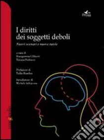 I diritti dei soggetti locali. Nuovi scenari e nuove tutele libro di Ciliberti R. (cur.); Pedrucci T. (cur.)