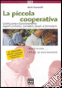 La piccola cooperativa libro di Frascarelli Mario