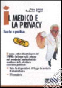 Il medico e la privacy libro di Tamburrini Pietro - Faggioli Gabriele