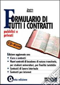 Formulario di tutti i contratti. Pubblici e privati libro di Balducci Daniele