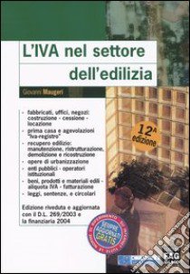 L'IVA nel settore dell'edilizia libro di Maugeri Giovanni