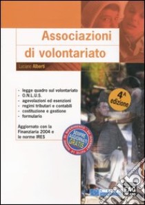 Associazioni di volontariato libro di Alberti Luciano