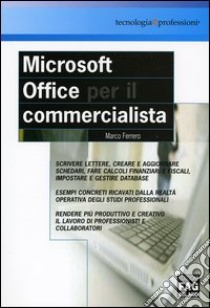 Microsoft Office per il commercialista libro di Ferrero Marco