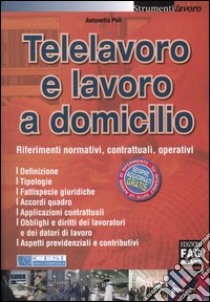 Telelavoro e lavoro a domicilio libro di Poli Antonella