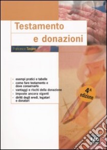 Testamento e donazioni libro di Tavano Francesco