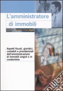 L'amministratore di immobili libro di Ceccacci Gianfranco - Rigato Cristina