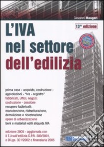 L'IVA nel settore dell'edilizia libro di Maugeri Giovanni