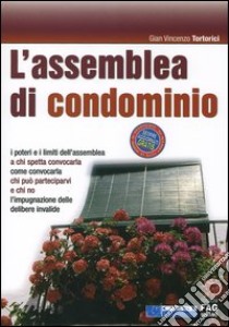 L'assemblea di condominio libro di Tortorici G. Vincenzo