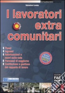 I lavoratori extracomunitari libro di Lembo Salvatore