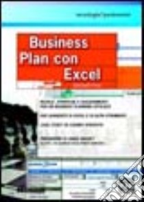 Business Plan con Excel libro di Floria Gianclaudio