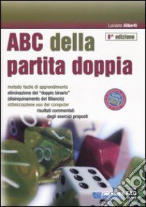 ABC della partita doppia libro di Alberti Luciano