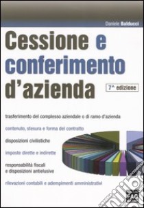 Cessione e conferimento d'azienda libro di Balducci Daniele