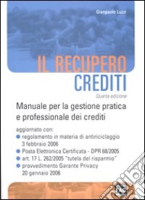 Il recupero crediti libro di Luzzi Gianpaolo