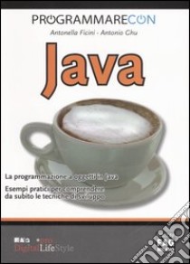 Programmare con Java libro di Ficini Antonella - Ghu Antonio