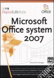 Microsoft Office system 2007 libro di Salvaggio Alessandra